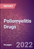 Poliomyelitis Drugs in Development by Stages, Target, MoA, RoA, Molecule Type and Key Players, 2022 Update- Product Image