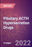 Pituitary ACTH Hypersecretion (Cushing Disease) Drugs in Development by Stages, Target, MoA, RoA, Molecule Type and Key Players, 2022 Update- Product Image