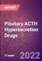 Pituitary ACTH Hypersecretion (Cushing Disease) Drugs in Development by Stages, Target, MoA, RoA, Molecule Type and Key Players, 2022 Update - Product Image