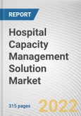 Hospital Capacity Management Solution Market By Product Type, By Component, By End User: Global Opportunity Analysis and Industry Forecast, 2021-2031- Product Image