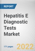 Hepatitis E Diagnostic Tests Market By Test Type, By End User: Global Opportunity Analysis and Industry Forecast, 2021-2031- Product Image
