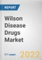 Wilson Disease Drugs Market By Drug Type, By Distribution Channel: Global Opportunity Analysis and Industry Forecast, 2021-2031 - Product Image