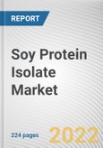 Soy Protein Isolate Market By Application, By Form, By End User: Global Opportunity Analysis and Industry Forecast, 2021-2031- Product Image