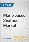 Plant-based Seafood Market By Product, By Source, By Distribution Channel, By Consumer: Global Opportunity Analysis and Industry Forecast, 2021-2031- Product Image