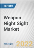 Weapon Night Sight Market By Product Type, By Platform, By Technology: Global Opportunity Analysis and Industry Forecast, 2021-2031- Product Image