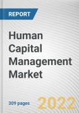 Human Capital Management Market By Component, By Deployment Mode, By Industry Vertical, By Enterprise Size: Global Opportunity Analysis and Industry Forecast, 2021-2031- Product Image