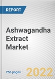 Ashwagandha Extract Market By Form, By Application, By Distribution Channel: Global Opportunity Analysis and Industry Forecast, 2021-2031- Product Image