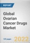 Global Ovarian Cancer Drugs Market By Therapy, By Distribution Channel: Global Opportunity Analysis and Industry Forecast, 2021-2031 - Product Thumbnail Image