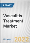 Vasculitis Treatment Market By Drug Class, By Disease Type, By Distribution Channel: Global Opportunity Analysis and Industry Forecast, 2021-2031- Product Image