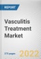 Vasculitis Treatment Market By Drug Class, By Disease Type, By Distribution Channel: Global Opportunity Analysis and Industry Forecast, 2021-2031 - Product Image
