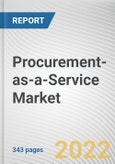 Procurement-as-a-Service Market By Component, By Organization Size, By Industry Vertical: Global Opportunity Analysis and Industry Forecast, 2021-2031- Product Image