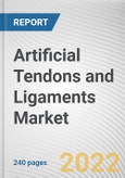Artificial Tendons and Ligaments Market By Application, By End users: Global Opportunity Analysis and Industry Forecast, 2021-2031- Product Image