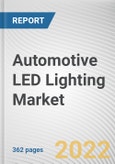 Automotive LED Lighting Market By Position, By Sales Channel, By Vehicle Type, By Propulsion Type: Global Opportunity Analysis and Industry Forecast, 2021-2031- Product Image