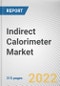 Indirect Calorimeter Market By Type, By Application, By End User: Global Opportunity Analysis and Industry Forecast, 2021-2031 - Product Thumbnail Image