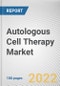 Autologous Cell Therapy Market By Therapeutic area, By End user: Global Opportunity Analysis and Industry Forecast, 2021-2031 - Product Image