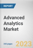 Advanced Analytics Market By Offering, By Deployment Mode, By Type, By Application, By Enterprise Size, By Industry Vertical: Global Opportunity Analysis and Industry Forecast, 2022-2031- Product Image