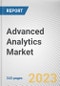 Advanced Analytics Market By Offering, By Deployment Mode, By Type, By Application, By Enterprise Size, By Industry Vertical: Global Opportunity Analysis and Industry Forecast, 2021-2031 - Product Image