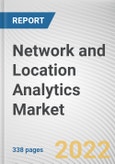Network and Location Analytics Market By Component, By Deployment Model, By Enterprise Size, By Application, By Industry Vertical: Global Opportunity Analysis and Industry Forecast, 2021-2031- Product Image