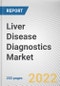 Liver Disease Diagnostics Market By Technique, By End Use: Global Opportunity Analysis and Industry Forecast, 2021-2031 - Product Thumbnail Image