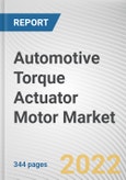 Automotive Torque Actuator Motor Market By Distribution Channel, By Application, By Vehicle Type, By Type: Global Opportunity Analysis and Industry Forecast, 2021-2031- Product Image