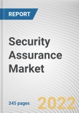 Security Assurance Market By Type, By Enterprise Size, By Industry Vertical: Global Opportunity Analysis and Industry Forecast, 2021-2031- Product Image