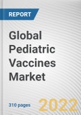Global Pediatric Vaccines Market By Type, By Technology, By Indication: Global Opportunity Analysis and Industry Forecast, 2021-2031- Product Image