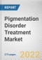 Pigmentation Disorder Treatment Market By Type, By Treatment, By Distribution Channel: Global Opportunity Analysis and Industry Forecast, 2021-2031 - Product Image