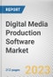 Digital Media Production Software Market By Type, By Deployment Mode, By Application: Global Opportunity Analysis and Industry Forecast, 2021-2031 - Product Image