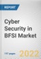 Cyber Security in BFSI Market By Component, By Deployment Model, By Enterprise Size: Global Opportunity Analysis and Industry Forecast, 2021-2031 - Product Thumbnail Image