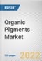 Organic Pigments Market By Type, By End Use Industry: Global Opportunity Analysis and Industry Forecast, 2021-2031 - Product Thumbnail Image