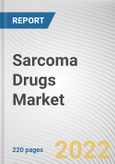 Sarcoma Drugs Market By Disease Indication, By Treatment, By End User: Global Opportunity Analysis and Industry Forecast, 2021-2031- Product Image