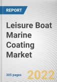 Leisure Boat Marine Coating Market By Boat Type, By Coatings: Global Opportunity Analysis and Industry Forecast, 2021-2031- Product Image
