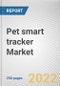 Pet smart tracker Market By Pet Type, By Technology, By Distribution Channel: Global Opportunity Analysis and Industry Forecast, 2021-2031 - Product Image