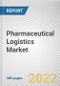 Pharmaceutical Logistics Market By Operation, By Business Type, By Application, By Type: Global Opportunity Analysis and Industry Forecast, 2021-2031 - Product Thumbnail Image