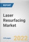 Laser Resurfacing Market By Type, By Application, By Gender, By Provider: Global Opportunity Analysis and Industry Forecast, 2021-2031 - Product Thumbnail Image