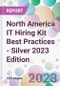 North America IT Hiring Kit Best Practices - Silver 2023 Edition - Product Thumbnail Image