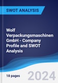 Wolf Verpackungsmaschinen GmbH - Company Profile and SWOT Analysis- Product Image