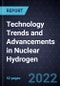 Technology Trends and Advancements in Nuclear Hydrogen - Product Thumbnail Image