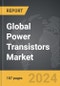Power Transistors - Global Strategic Business Report - Product Image
