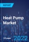 Heat Pump Market Size and Share Analysis by Type, End User - Global Industry Growth and Demand Forecast to 2030 - Product Thumbnail Image