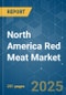 North America Red Meat - Market Share Analysis, Industry Trends & Statistics, Growth Forecasts (2025 - 2030) - Product Thumbnail Image