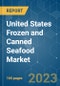 United States Frozen and Canned Seafood Market - Size, Share, COVID-19 Impact & Forecasts up to 2028 - Product Thumbnail Image
