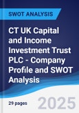 CT UK Capital and Income Investment Trust PLC - Company Profile and SWOT Analysis- Product Image