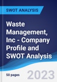 Waste Management, Inc - Company Profile and SWOT Analysis- Product Image
