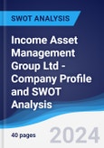 Income Asset Management Group Ltd - Company Profile and SWOT Analysis- Product Image