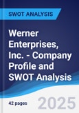 Werner Enterprises, Inc. - Company Profile and SWOT Analysis- Product Image