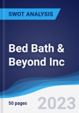 Bed Bath & Beyond Inc. - Strategy, SWOT and Corporate Finance Report- Product Image