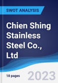 Chien Shing Stainless Steel Co., Ltd - Strategy, SWOT and Corporate Finance Report- Product Image