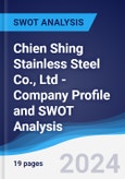 Chien Shing Stainless Steel Co., Ltd - Company Profile and SWOT Analysis- Product Image