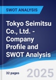 Tokyo Seimitsu Co., Ltd. - Company Profile and SWOT Analysis- Product Image